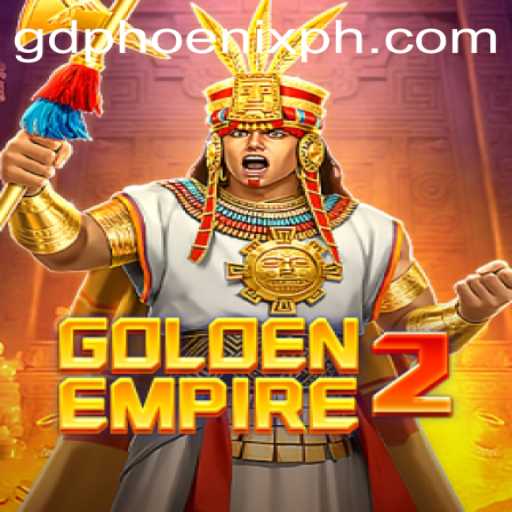 Reigniting the Adventure in GoldenEmpire2 with GD Phoenix