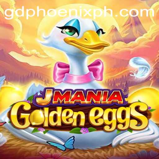 Unveiling JManiaGoldenEggs: A Thrilling Adventure in the World of GD Phoenix
